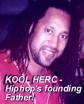DJ KOOL HERC - HIP HOP'S FOUNDING FATHER